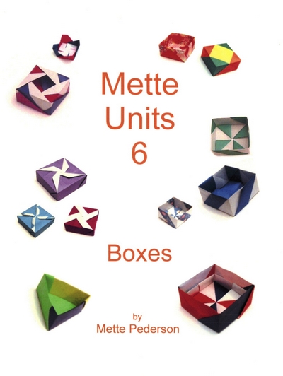 Mette Units 6 by Mette Pederson Book Review | Gilad's Origami Page
