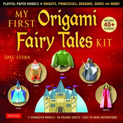 My First Origami Fairy Tales Kit book cover