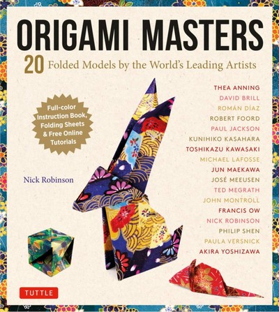 Nick Robinson's Beginning Origami Kit: An Origami Master Shows You how to  Fold 20 Captivating Models - Manhattan Book Review