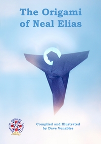 Cover of The Origami of Neal Elias by Dave Venables